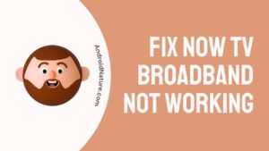 Now TV Broadband Not Working
