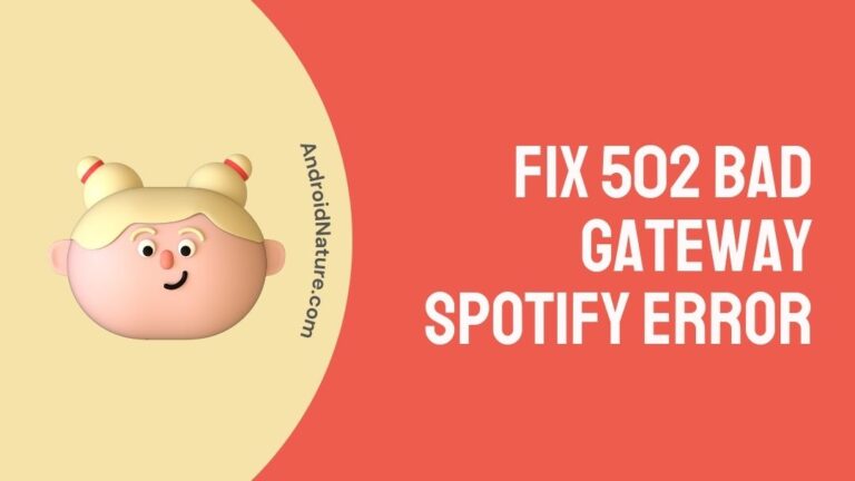 Fix 502 bad gateway Spotify error