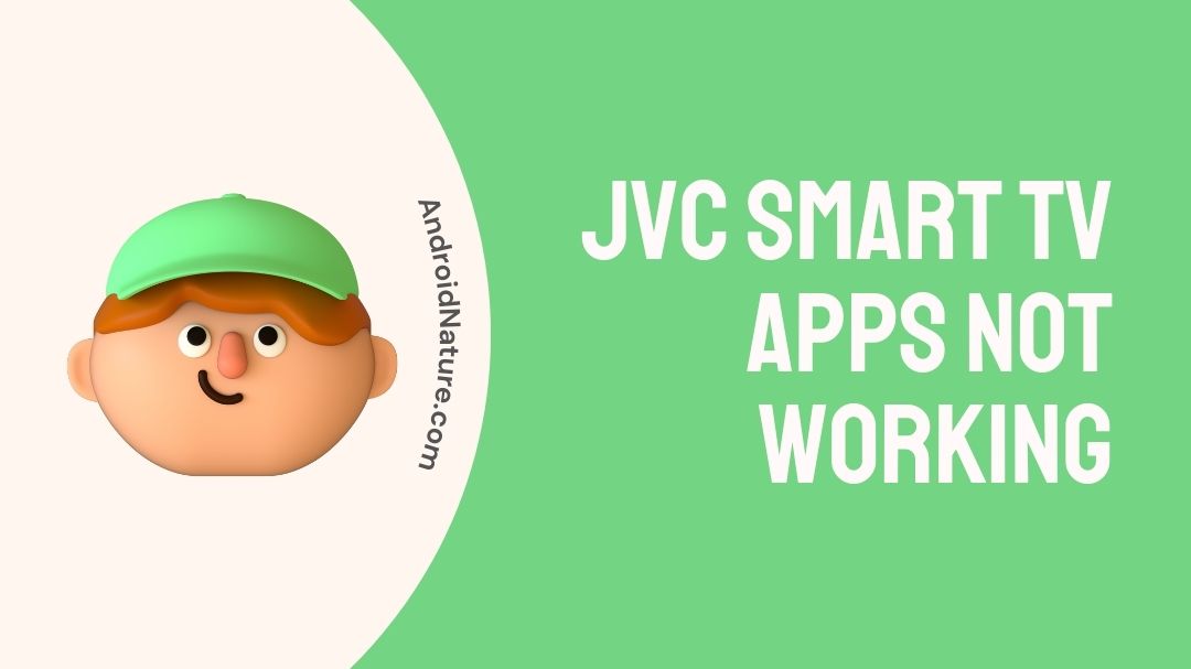 JVC smart TV apps not working