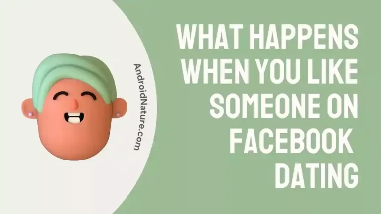 What happens when you like someone on Facebook Dating