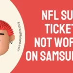 NFL Sunday ticket app not working on Samsung TV