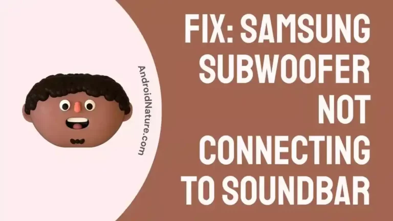 Fix Samsung subwoofer not connecting to soundbar
