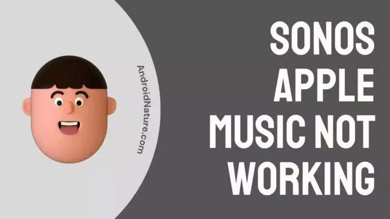 Sonos Apple Music not working