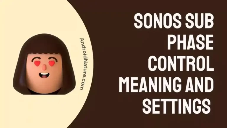 Sonos Sub Phase Control meaning and Settings