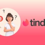 Why did all my Tinder matches and messages disappear1