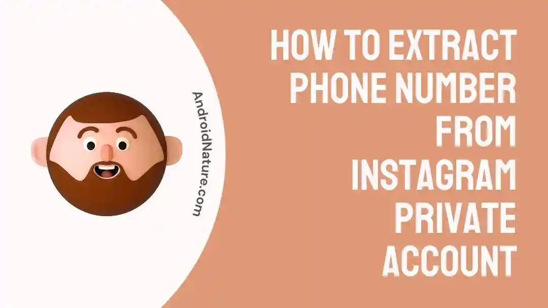 How to extract phone number from Instagram private account