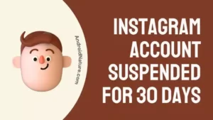 Instagram account suspended for 30 days