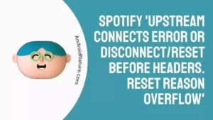 Spotify upstream connects error
