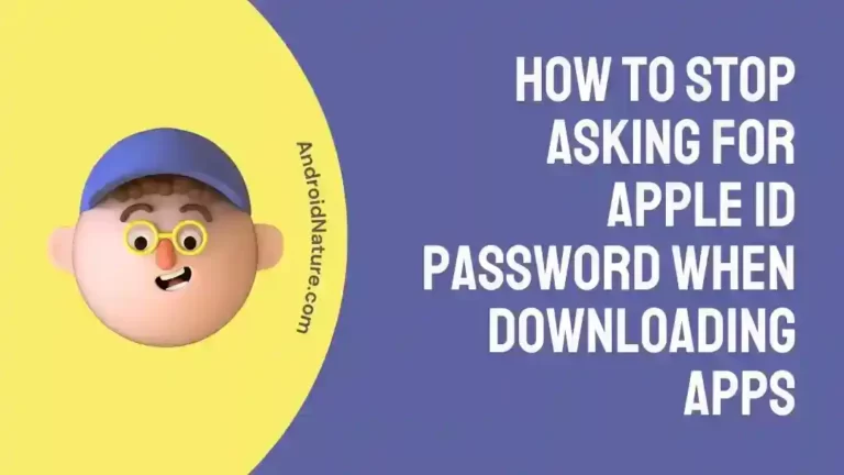 stop asking for Apple ID password when downloading apps