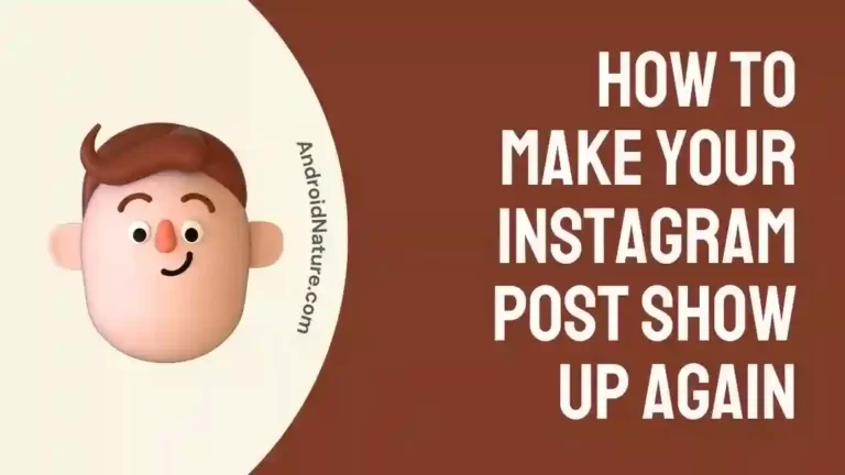 How to Make your Instagram Post Show Up Again