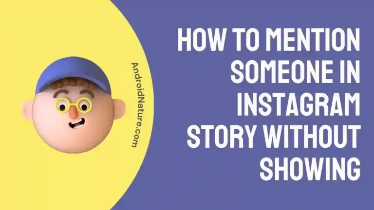 How to mention someone in Instagram story without showing