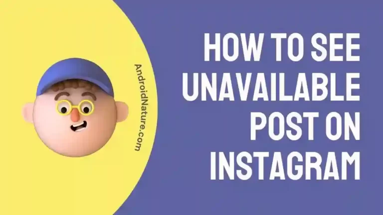 How to see unavailable post on Instagram