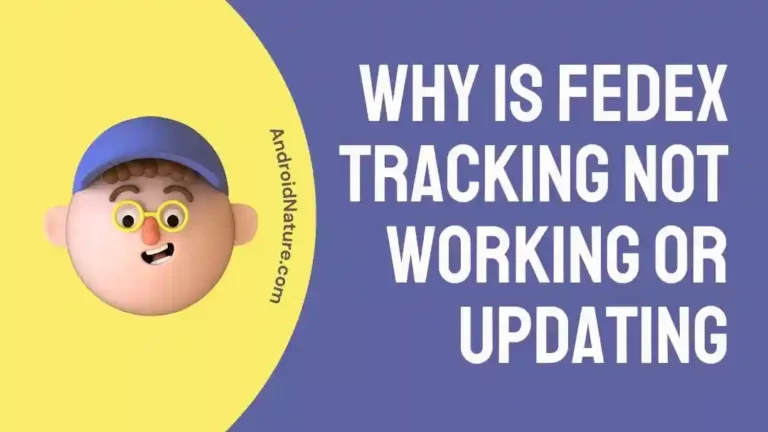 Why is FedEx Tracking Not working or Updating