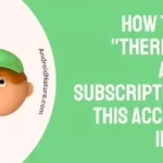 How to Fix There is an Active Subscription on this Account iPhone iPad