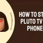 How to Stream Pluto TV from Phone to TV