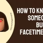 How to know if someone is Busy on Facetime call