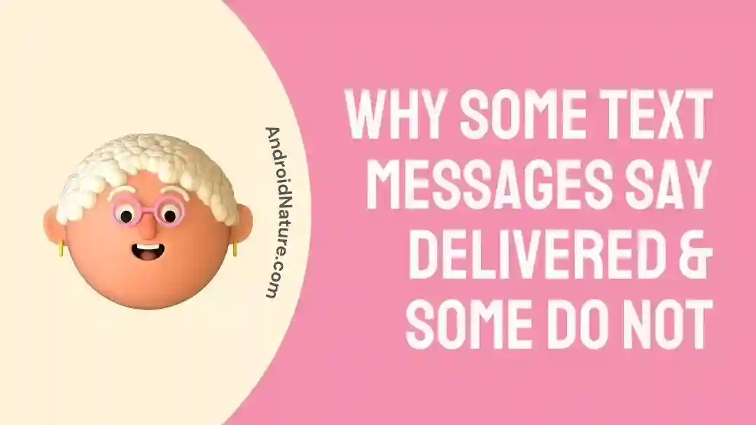 Why Some Text Messages Say Delivered & Some Do Not