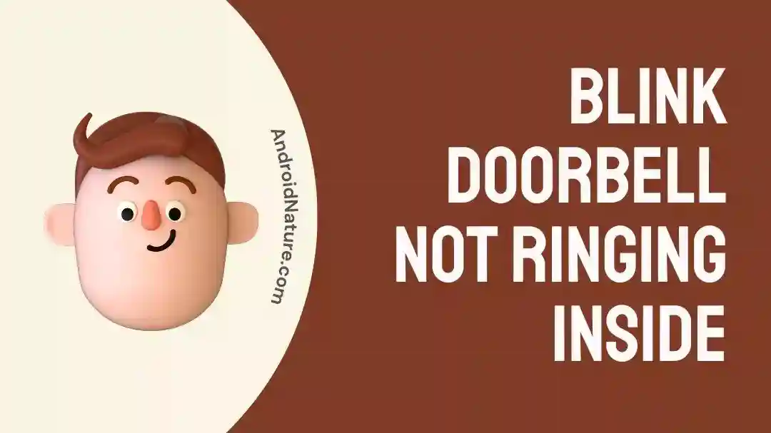Blink Doorbell not ringing inside