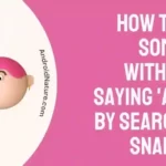 How to Add Someone without it Saying 'Added by Search' on Snapchat