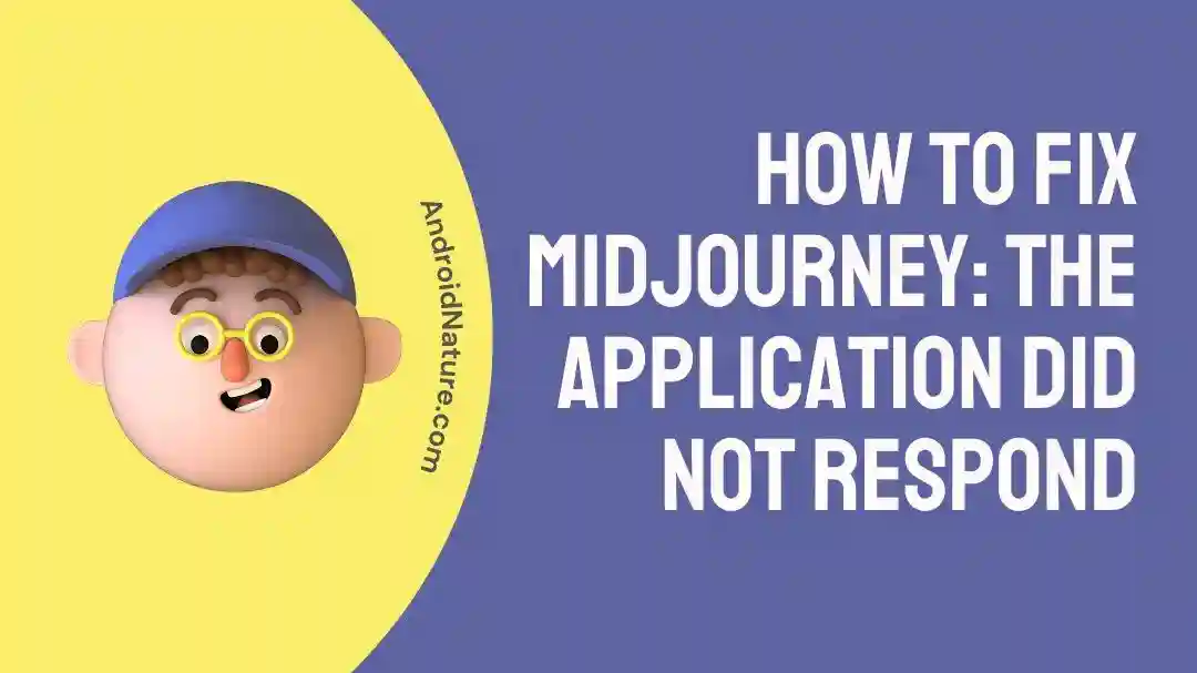 Midjourney The application Did Not Respond
