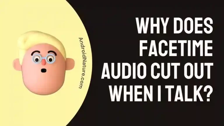 Why does Facetime audio cut out when I talk