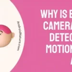 Why is Blink camera not detecting motion far away