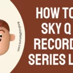 How to Fix Sky Q Not Recording Series Link