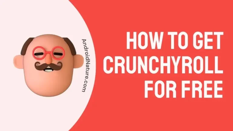 How to Get Crunchyroll For Free