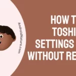 How to get Toshiba TV settings menu without remote