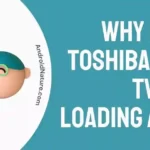 Why is my Toshiba Fire TV Not Loading Apps