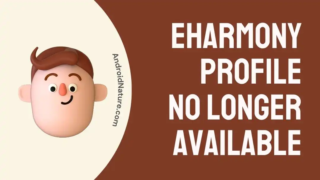 Eharmony profile no longer available