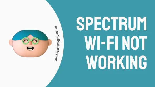 Fix: Spectrum Wi-Fi not working