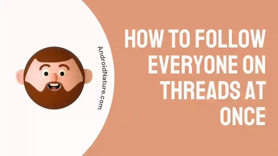 How to Follow Everyone on Threads at Once