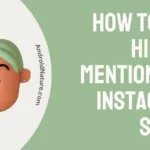 How to see hidden mentions on instagram story