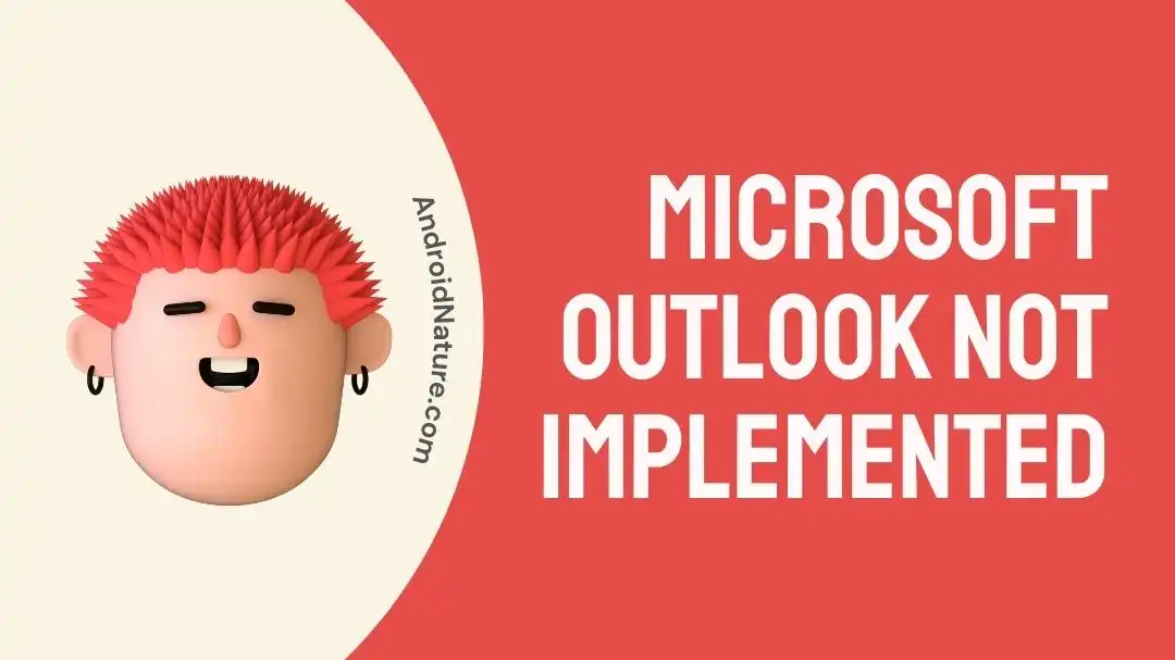 Microsoft Outlook not implemented