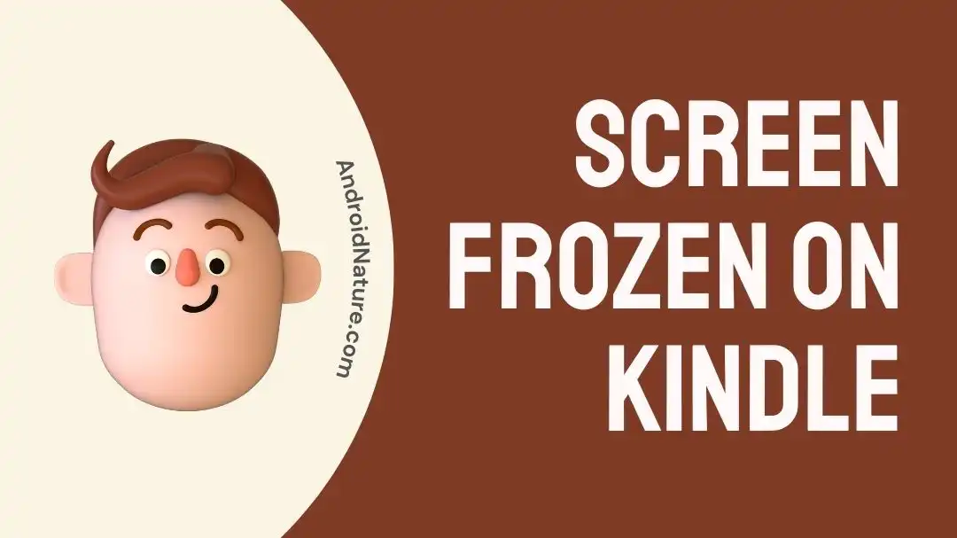Screen Frozen On Kindle