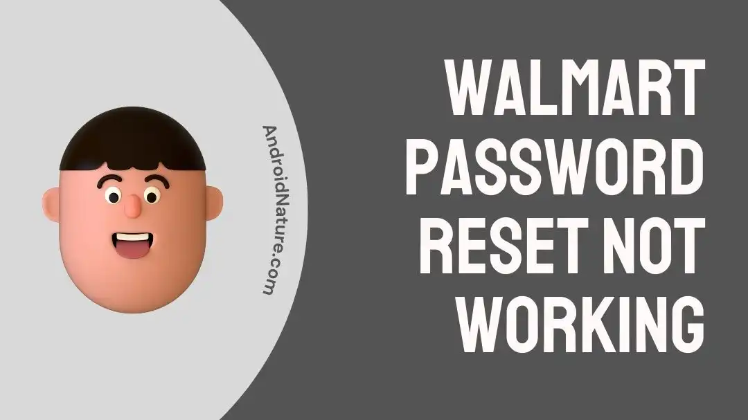 Walmart password reset not working