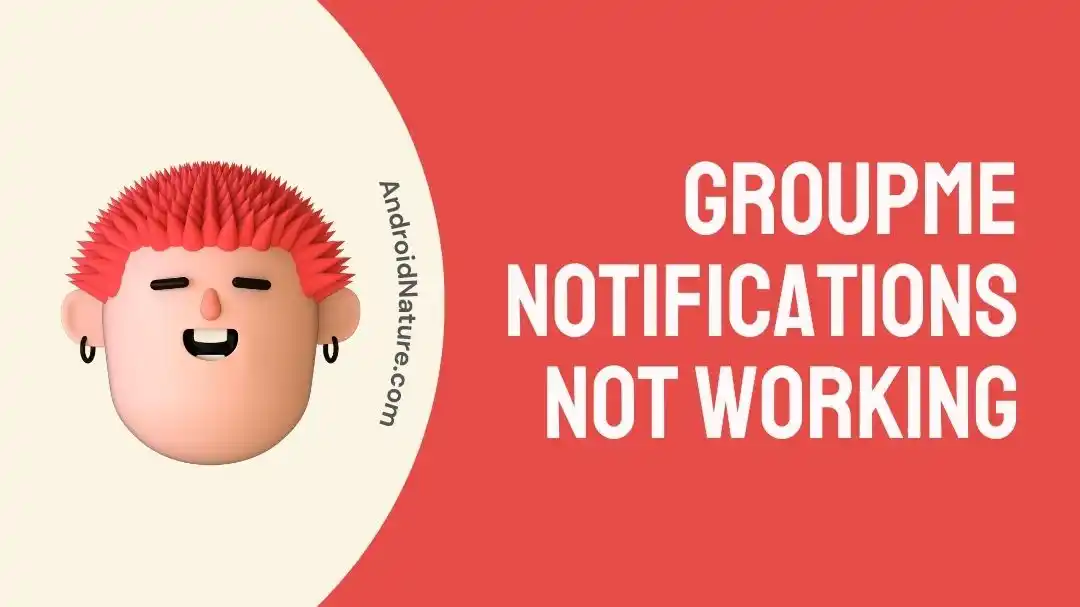 GroupMe notifications not working