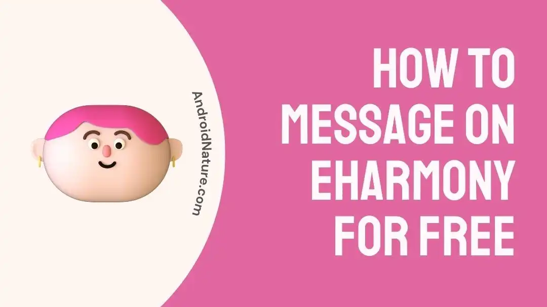 How to message on eHarmony for free