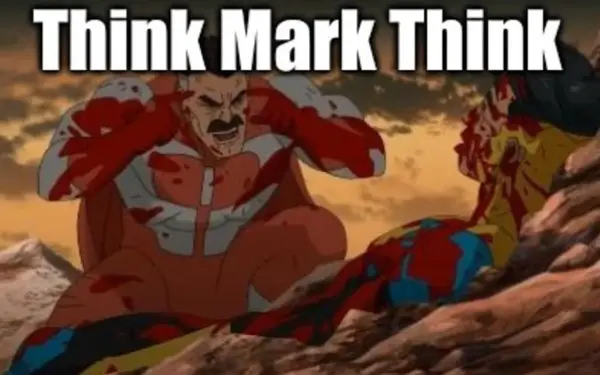 Think Mark think meme from Invincible Season 1