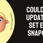 Could Not Update or Set Email Snapchat