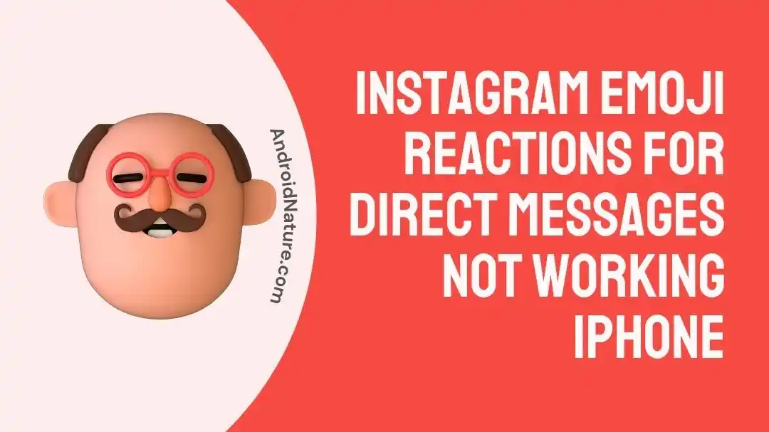 instagram emoji reactions for direct messages not working iphone