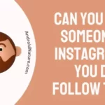 Can You Call Someone On Instagram If You Don't Follow Them