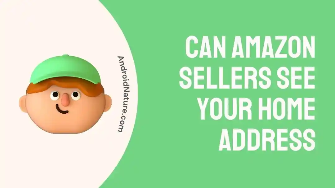 Can Amazon Sellers See Your Home Address