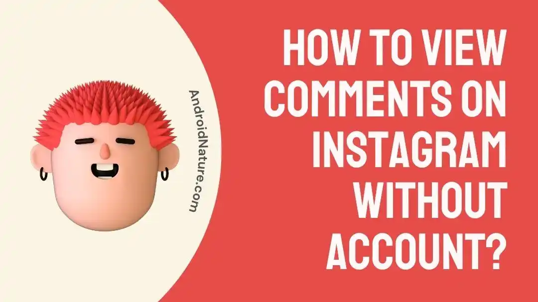How To View Comments On Instagram Without Account?