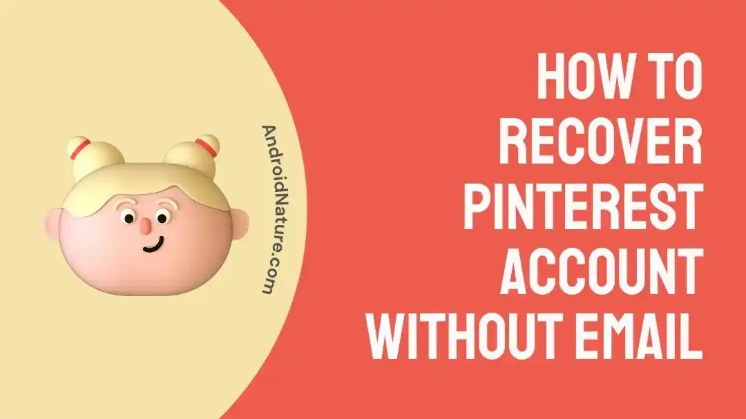 How to recover Pinterest account without email