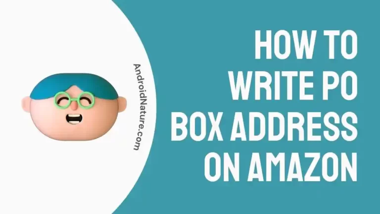 How to write PO box address on Amazon