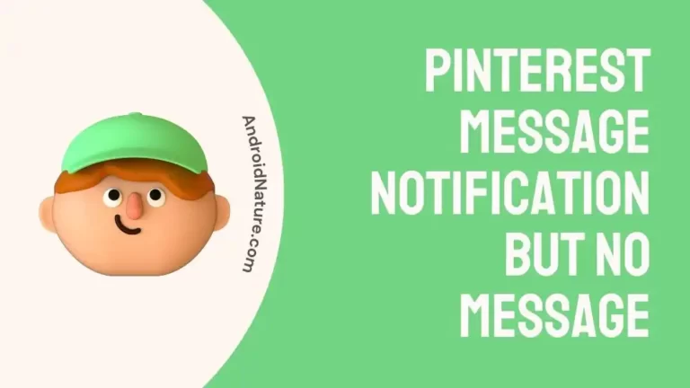 Pinterest message notification but no message