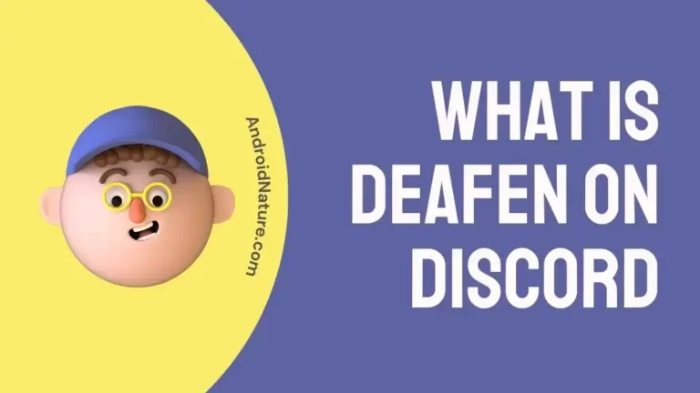 What is deafen on discord