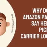 Why does my Amazon package say held for pickup at carrier location